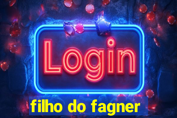 filho do fagner